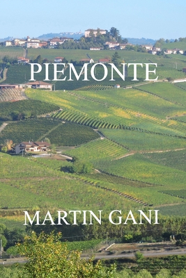 Piemonte By Martin Gani Cover Image