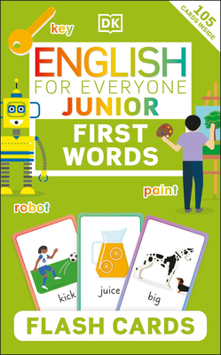 English for Everyone Junior First Words Flash Cards (DK English for Everyone Junior) Cover Image