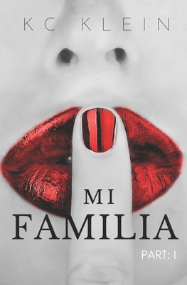 Cover for Mi Familia: Part 1 (Married to the Mob #1)