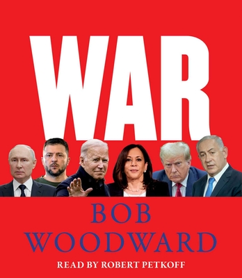 War By Bob Woodward, Robert Petkoff (Read by) Cover Image