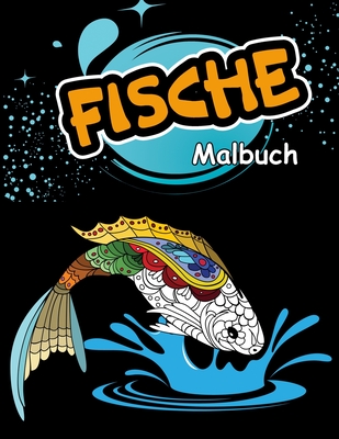 Fische Malbuch: Schöne Unterwasserszenen zur Entspannung, Ozean Malbuch, süße Fische Färbung Cover Image