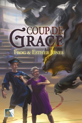 Coup de Grace (The Gift of Grace #2)