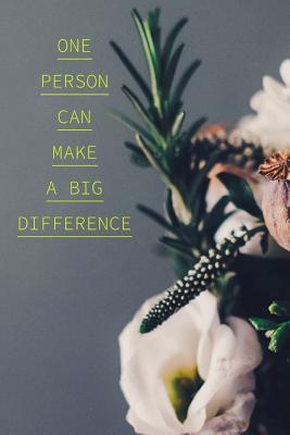 One Person Can Make a Big Difference: Volunteering Notebook (Personalized Gift for Volunteers) Cover Image