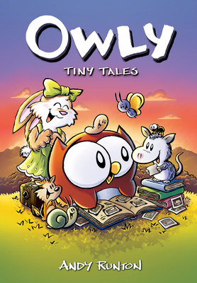 Cover for Tiny Tales: A Graphic Novel (Owly #5)