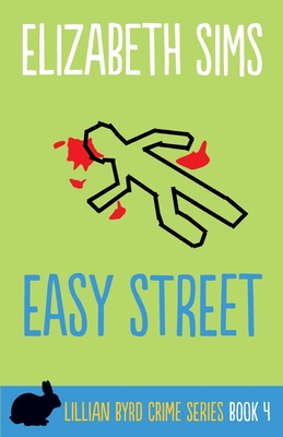 Easy Street (Lillian Byrd Crime #4)