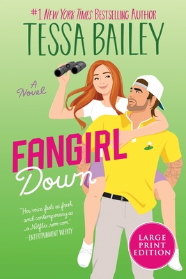 Fangirl Down: A Novel (Big Shots #1)