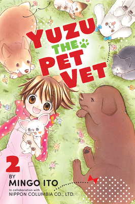 Yuzu the Pet Vet 2 By Mingo Ito Cover Image