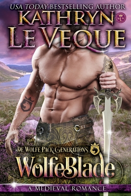 WolfeBlade By Kathryn Le Veque Cover Image