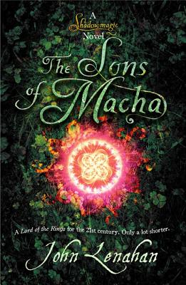 Cover for Sons of Macha (Shadowmagic #3)
