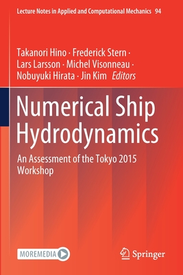 Numerical Ship Hydrodynamics: An Assessment of the Tokyo 2015 Workshop (Lecture Notes in Applied and Computational Mechanics #94)