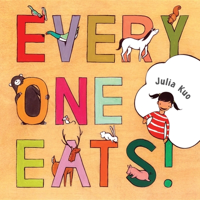 Everyone Eats! By Julia Kuo Cover Image