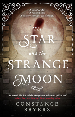 The Star and the Strange Moon By Constance Sayers Cover Image