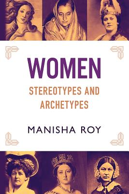 Women, Stereotypes and Archetypes Cover Image