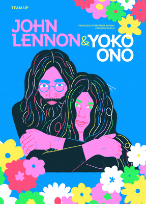 Team Up: John Lennon & Yoko Ono Cover Image