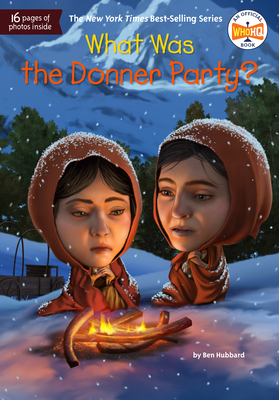 What Was the Donner Party? (What Was?)