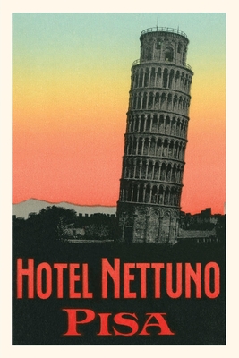 Vintage Journal Leaning Tower, Hotel Nettuno, Pisa, Italy By Found Image Press (Producer) Cover Image