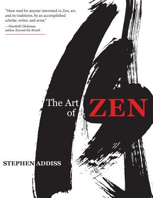 The Art of Zen: Paintings and Calligraphy by Japanese Monks 1600-1925 Cover Image