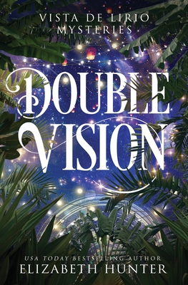 Double Vision By Elizabeth Hunter Cover Image