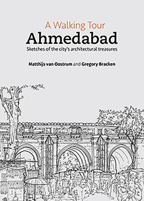 A Walking Tour: Ahmedabad Cover Image