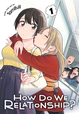 How Do We Relationship?, Vol. 1 Cover Image
