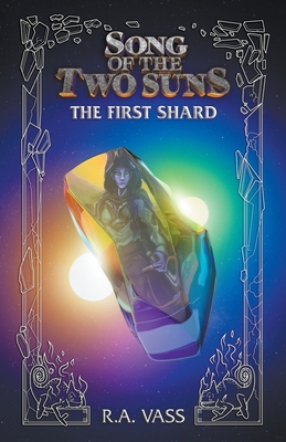 Song of the Two Suns: The First Shard Cover Image