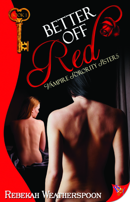 Better Off Red (Vampire Sorority Sisters #1) Cover Image