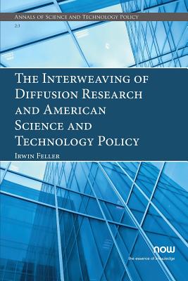 Technology Diffusion Book The Interweaving of Diffusion Research and American Science and ...
