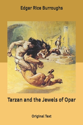 Tarzan and the Jewels of Opar