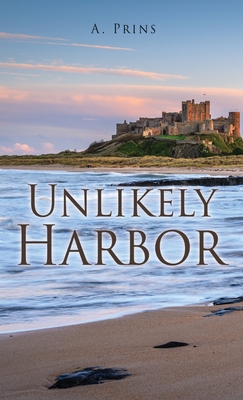 Unlikely Harbor By Alyssa Prins Cover Image