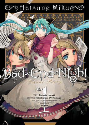Hatsune Miku: Bad End Night Vol. 1 (Hatsune Miku: Bad-End-Night #1) Cover Image