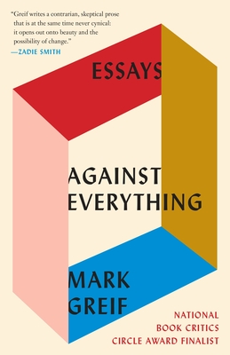 Against Everything: Essays Cover Image