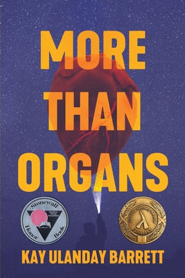 Book cover: More Than Organs by Kay Ulanday Barrett