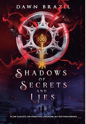 Shadows of Secrets and Lies By Dawn Brazil Cover Image