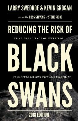 Reducing the Risk of Black Swans: Using the Science of Investing to Capture Returns with Less Volatility Cover Image