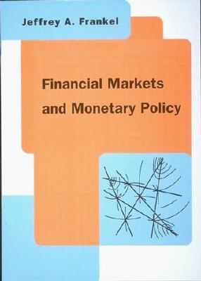 Financial Markets and Monetary Policy (Mit Press)