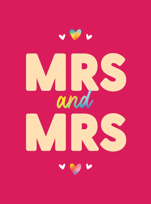 Mrs & Mrs: Romantic Quotes and Affirmations to say “I Love You” To Your Partner