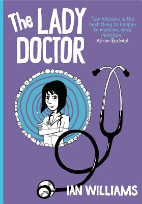 The Lady Doctor (Graphic Medicine #14)