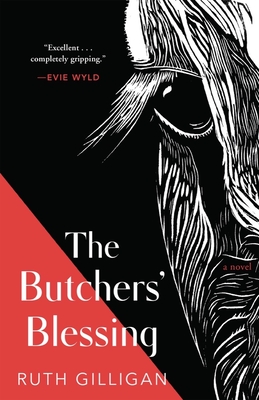 The Butchers' Blessing By Ruth Gilligan Cover Image