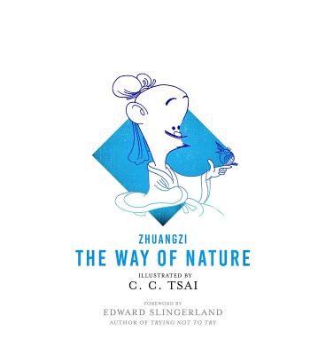 The Way of Nature (Illustrated Library of Chinese Classics #6)