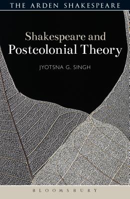 Shakespeare and Postcolonial Theory (Shakespeare and Theory) Cover Image