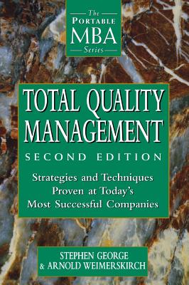 Total Quality Management: Strategies and Techniques Proven at Today's Most Successful Companies (Fast Forward MBA) Cover Image