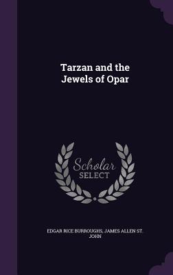 Tarzan and the Jewels of Opar