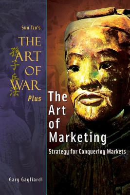 The Art of War Plus The Art of Marketing: Strategy for Conquering Marketings Cover Image