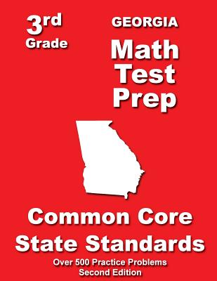 Georgia 3rd Grade Math Test Prep: Common Core State Standards By Teachers' Treasures Cover Image