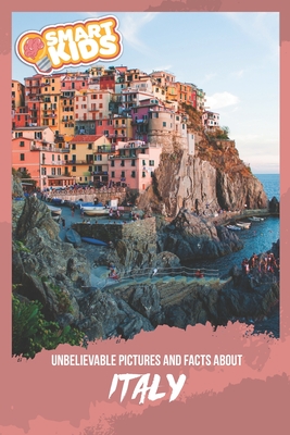 Unbelievable Pictures and Facts About Italy Cover Image