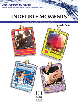 Indelible Moments (Composers in Focus)
