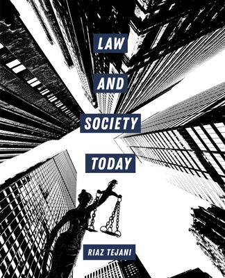 Law and Society Today By Riaz Tejani Cover Image