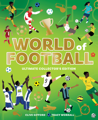 Atlas of Football By Clive Gifford, Tracy Worrall (Illustrator) Cover Image