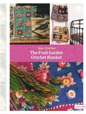 The Fruit Garden Crochet Blanket By Jane Crowfoot Cover Image