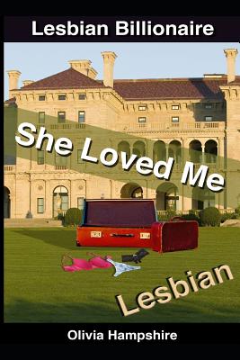 Lesbian: She Loved Me By Olivia Hampshire Cover Image